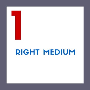 right medium